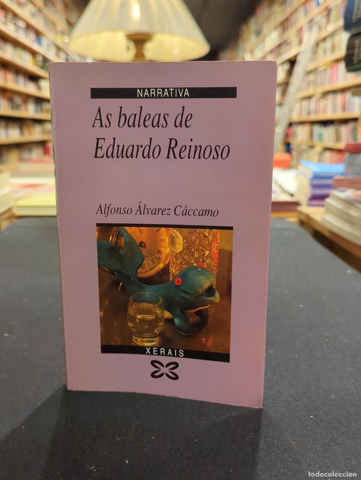 Libros: As baleas de Eduardo Reinoso - Alfonso Alv&aacute;rez C&aacute;ccamo