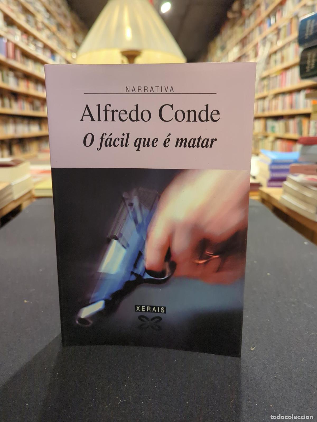 Libros: O f&aacute;cil que &eacute; matar - Alfredo Conde - Foto 2