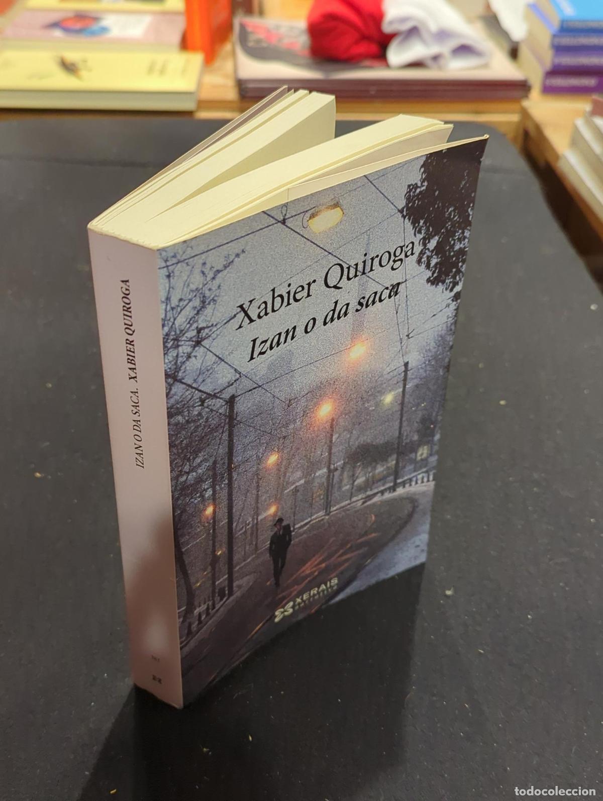 Libros: Izan o da saca - Xabier Quiroga - Foto 3