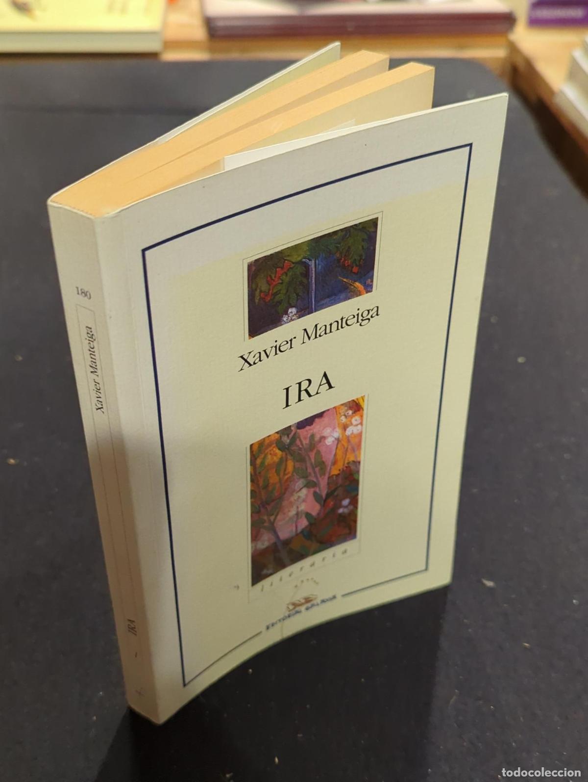 Libros: Ira (asinado) - Xavier Manteiga - Foto 3