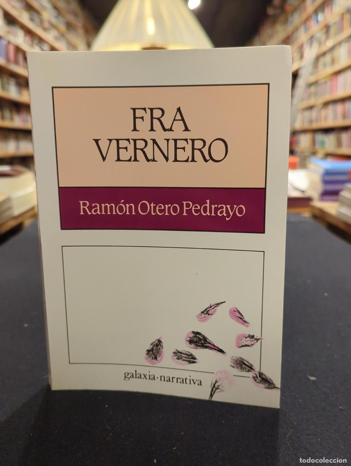 Libros: Fra vernero - Ram&oacute;n Otero Pedrayo