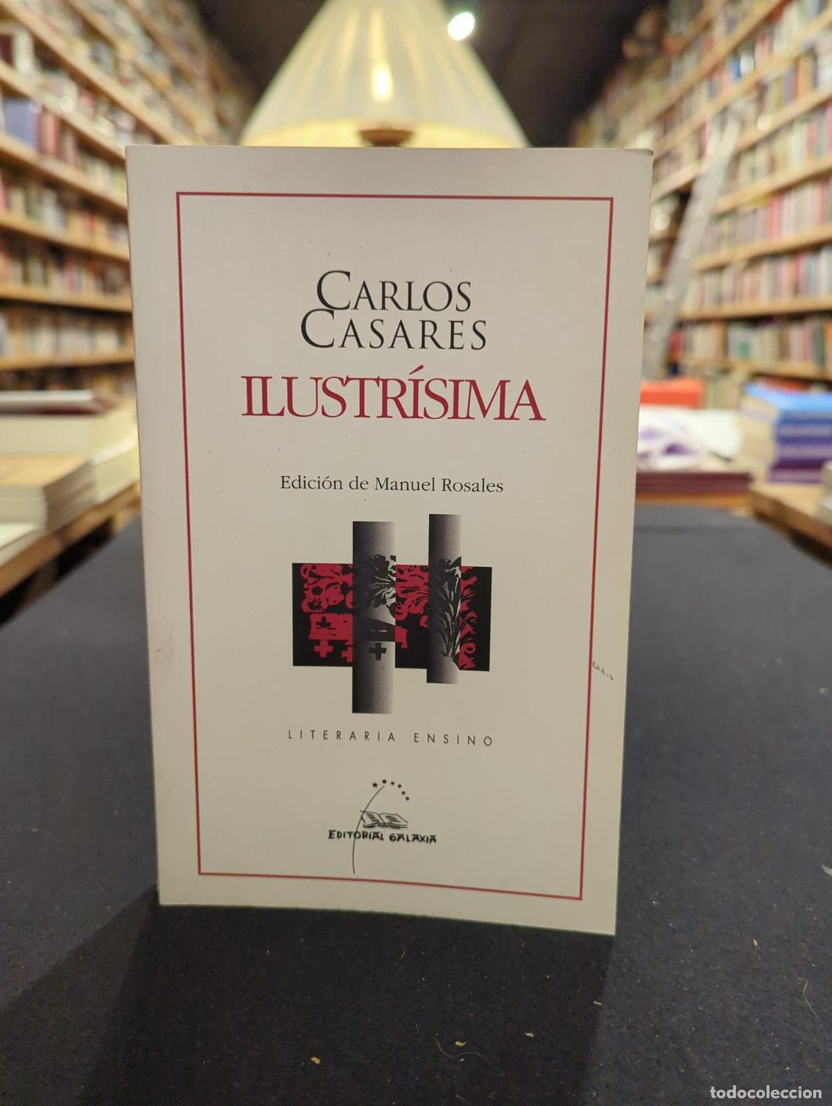 Libros: Ilustr&iacute;sima - Carlos Casares