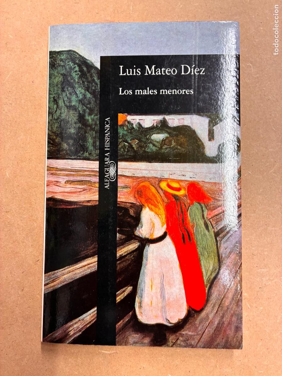 Livres: LOS MALES MENORES. (DEDICADO POR EL AUTOR A MANUEL LONGARES). - LUIS MATEO D&Iacute;EZ.