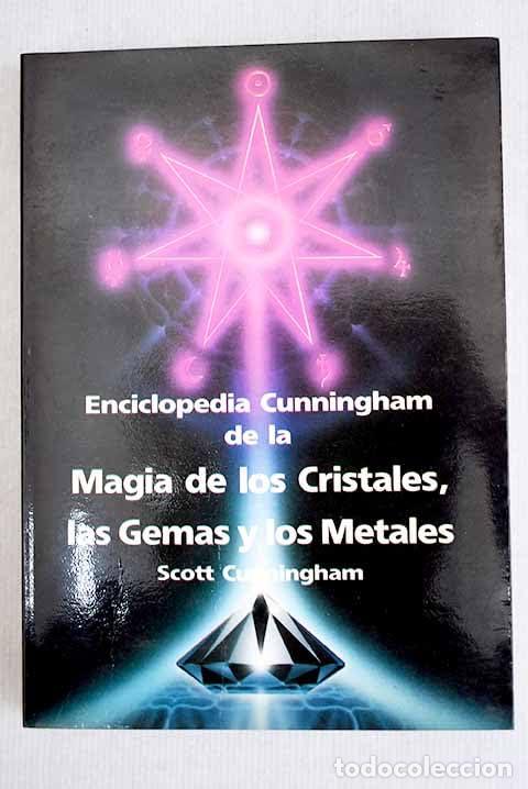 Libros: Enciclopedia cunningham de la magia de cristales, gemas y metales