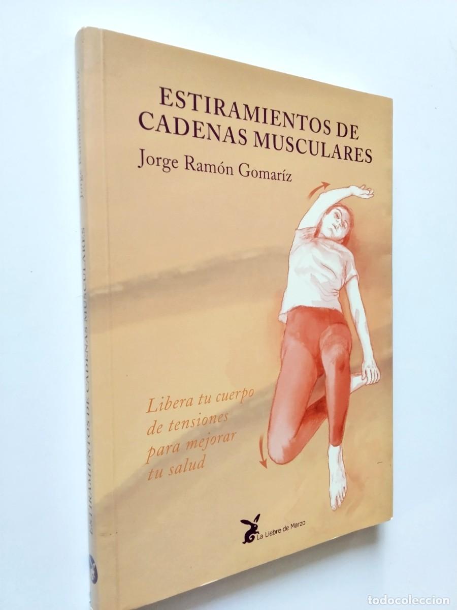 Libri di seconda mano: Jorge Ram&oacute;n Gomar&iacute;z - Estiramientos de cadenas musculares