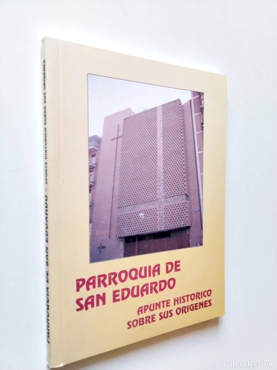 Libros: Eleuterio J. Romero Fonseca - Parroquia de San Eduardo. Apunte hist&oacute;rico sobre sus or&iacute;genes
