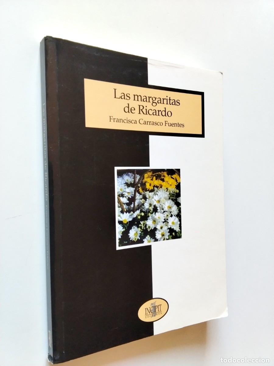Francisca Carrasco Fuentes - Las margaritas de Ricardo