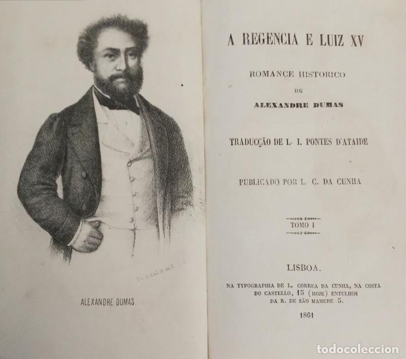 Libros: DUMAS. (Alexandre) - A REGENCIA E LUIZ XV. - Foto 1