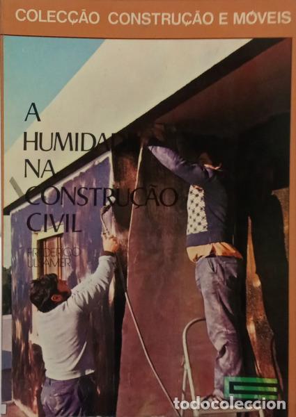 Libros: ULSAMER. (Federico) - A HUMIDADE NA CONSTRU&Ccedil;&Atilde;O CIVIL.