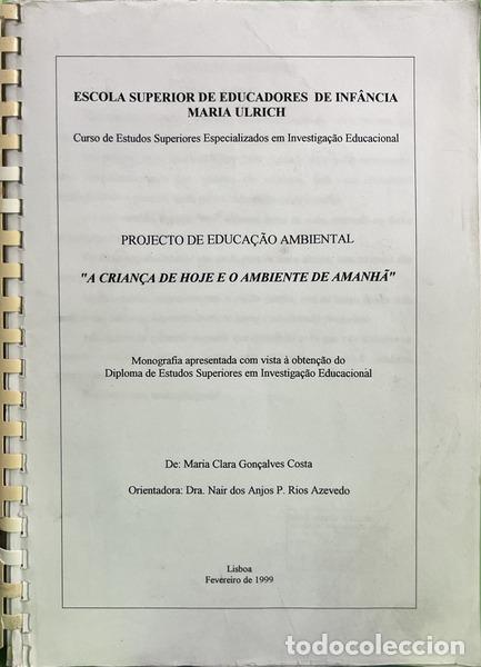 Libros: GON&Ccedil;ALVES COSTA. (Maria Clara) - PROJECTO DE EDUCA&Ccedil;&Atilde;O AMBIENTAL &laquo;A CRIAN&Ccedil;A DE HOJE E O AMBIENTE DE