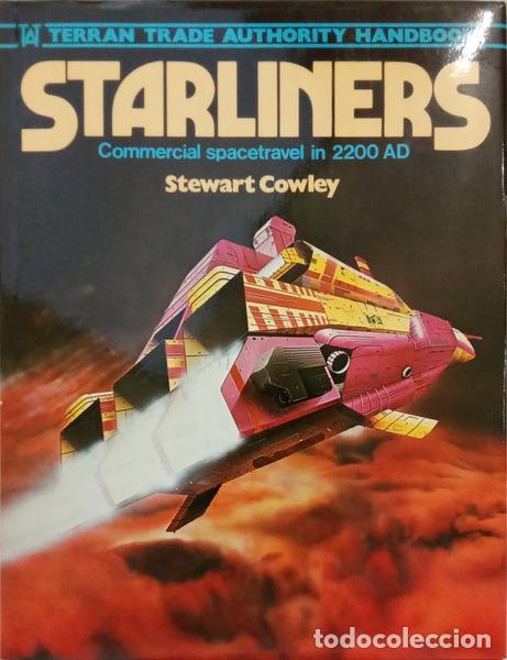 Libros: COWLEY. (Stewart) - STARLINERS: COMMERCIEL EPACETRAVEL IN 22038 AD.