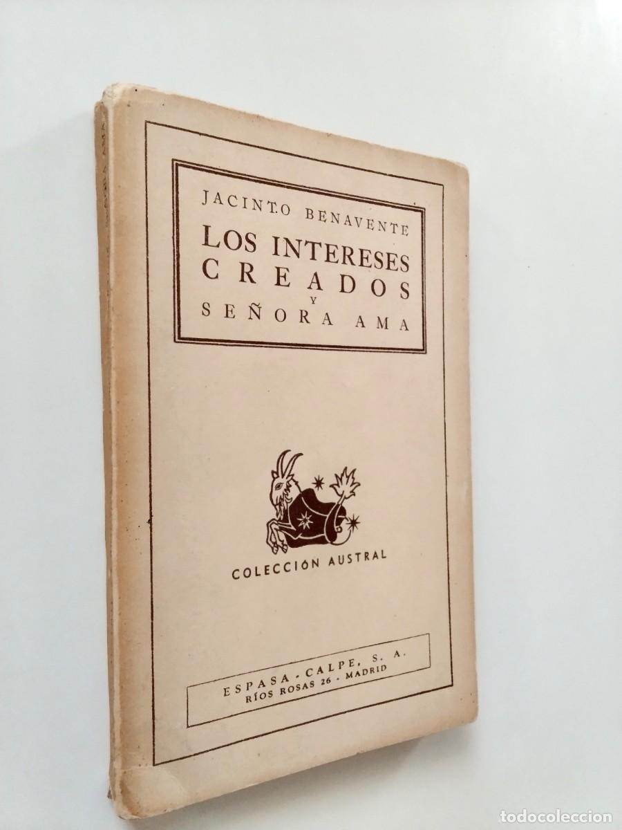 Libros: Jacinto Benavente - Los intereses creados y Se&ntilde;ora Ama - Foto 1