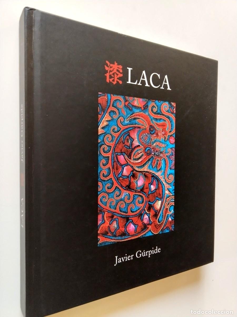 Libri di seconda mano: Javier G&uacute;rpide - Laca (Primera edici&oacute;n)