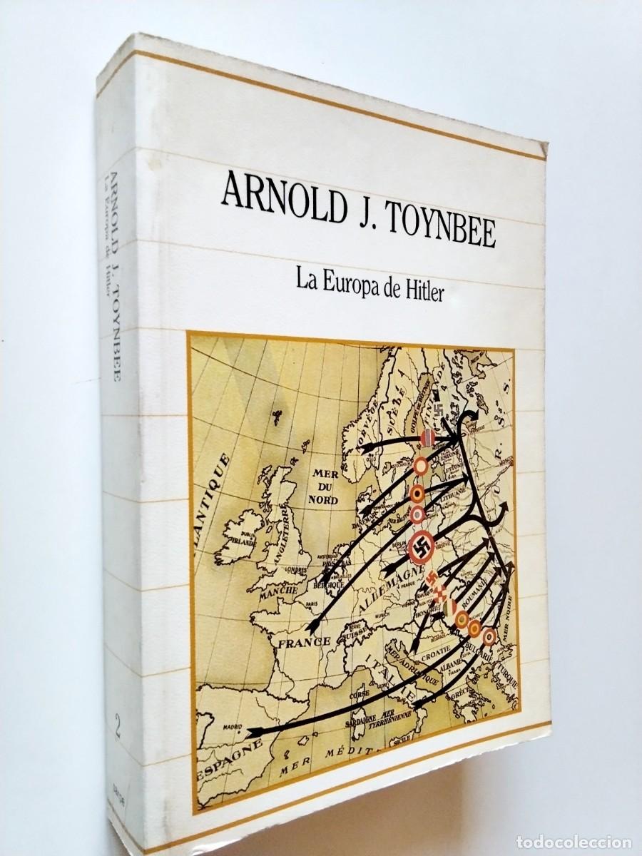 Libri di seconda mano: Arnald J. Toynbee - La Europa de Hitler