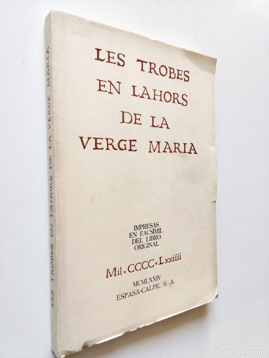 Livres: Les trobes en lahors de la verge Maria (Impresas en facs&iacute;mil)