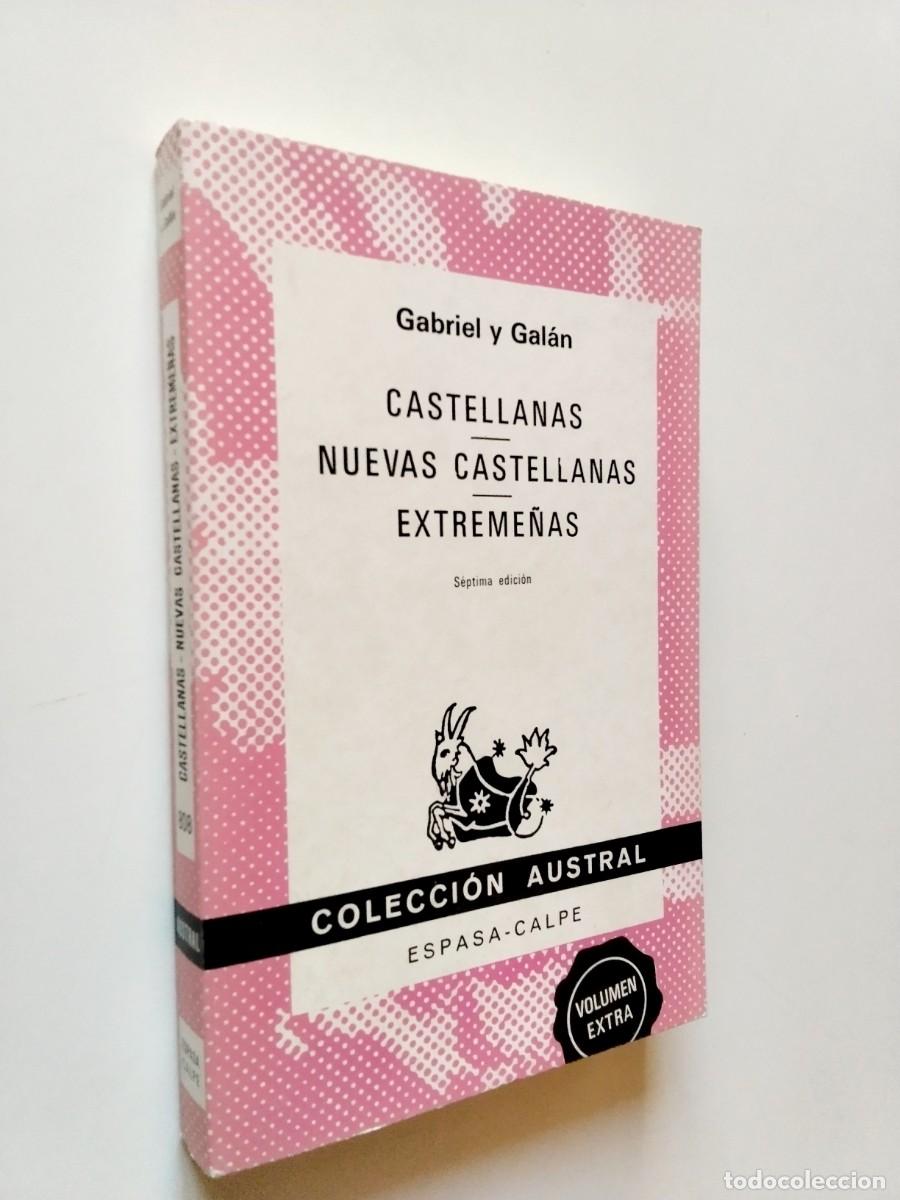 Livres: Jos&eacute; Mar&iacute;a Gabriel y Gal&aacute;n - Castellanas / Nuevas castellanas / Extreme&ntilde;as