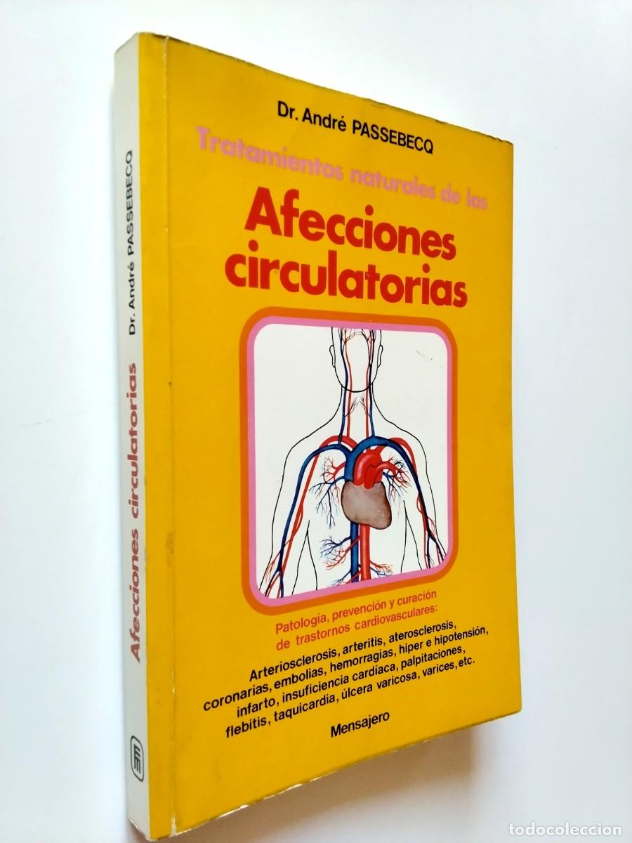 Livres: Dr. Andr&eacute; Passebecq - Tratamientos naturales de las afecciones circulatorias
