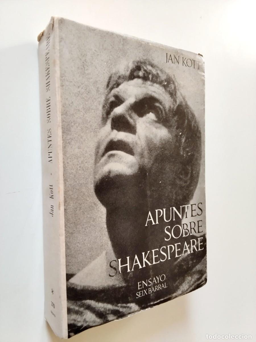 Jan Kott - Apuntes sobre Shakespeare