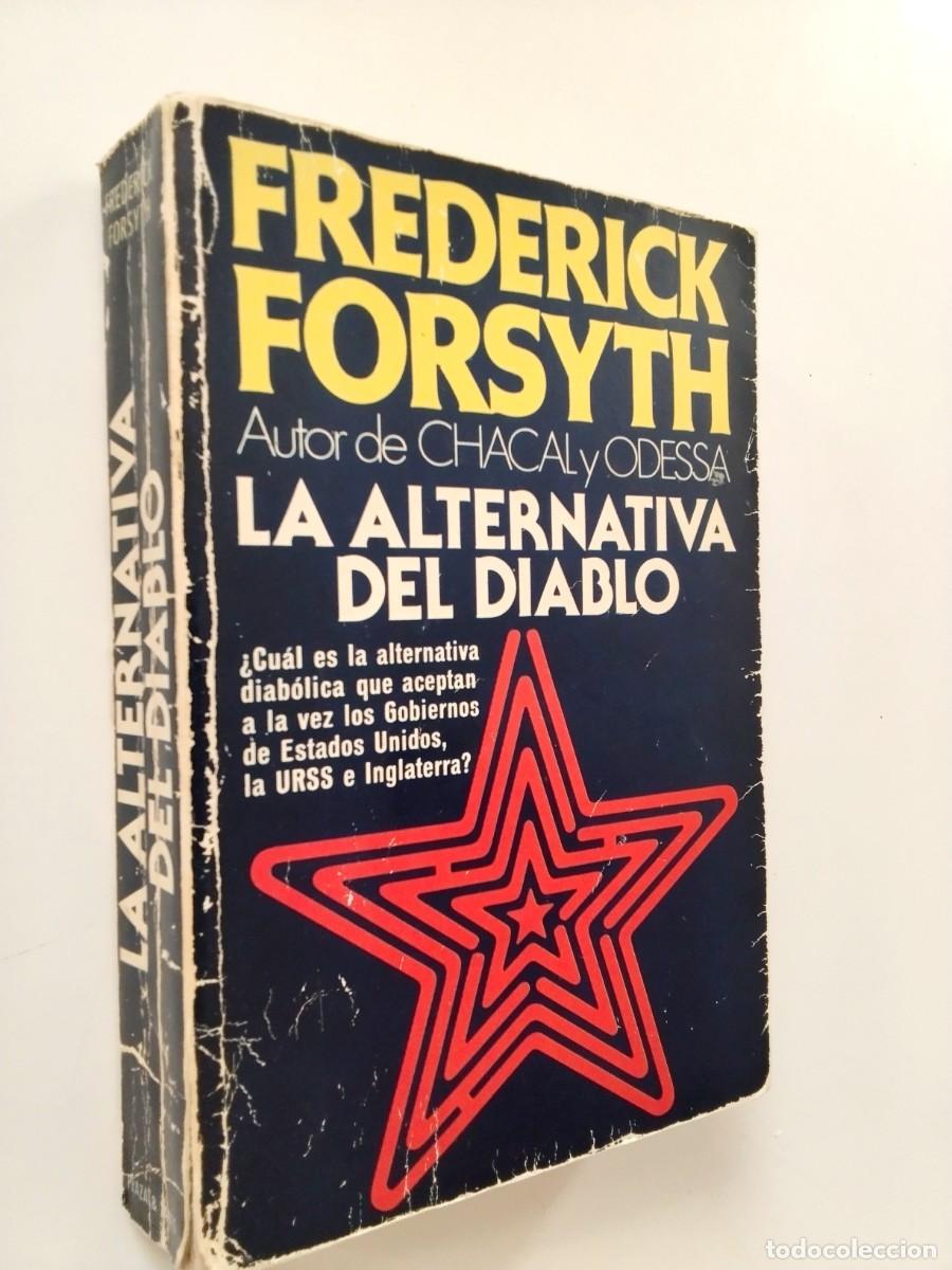 Frederick Forsyth - La alternativa del diablo