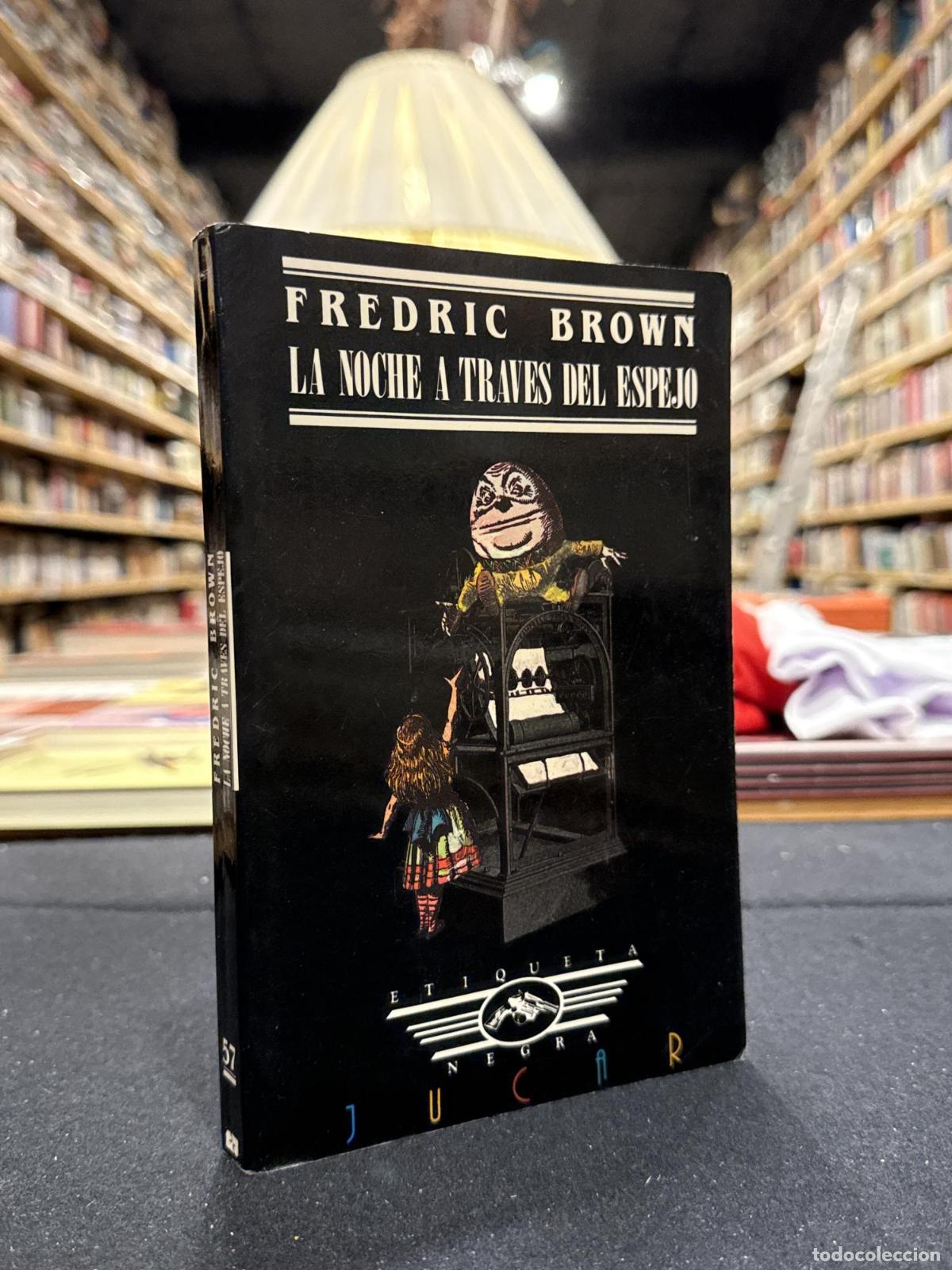 Libros: La noche a trav&eacute;s del espejo - Fredic Brown - Foto 2