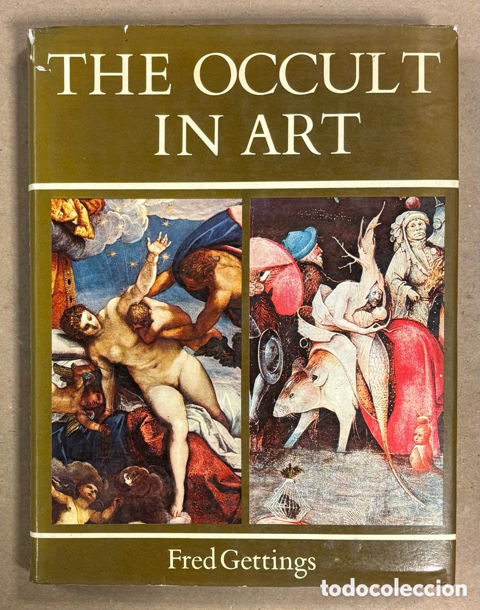 Libros: THE OCCULT IN ART. FRED GETTINGS. RIZZOLI 1979. EN INGL&Eacute;S.
