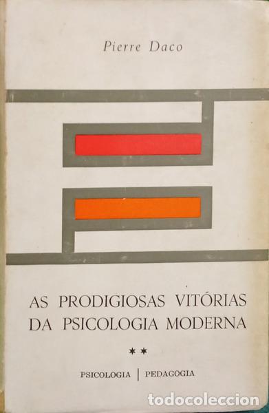 Libros: DACO. (Pierre) - AS PRODIGIOSAS VIT&Oacute;RIAS DA PSICOLOGIA MODERNA.