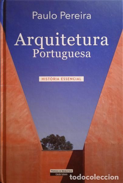 Libros: PEREIRA. (Paulo) - ARQUITETURA PORTUGUESA.