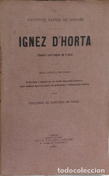 Libros: XAVIER DE NOVAIS. (Faustino) - IGNEZ D&#39;HORTA. - Foto 1