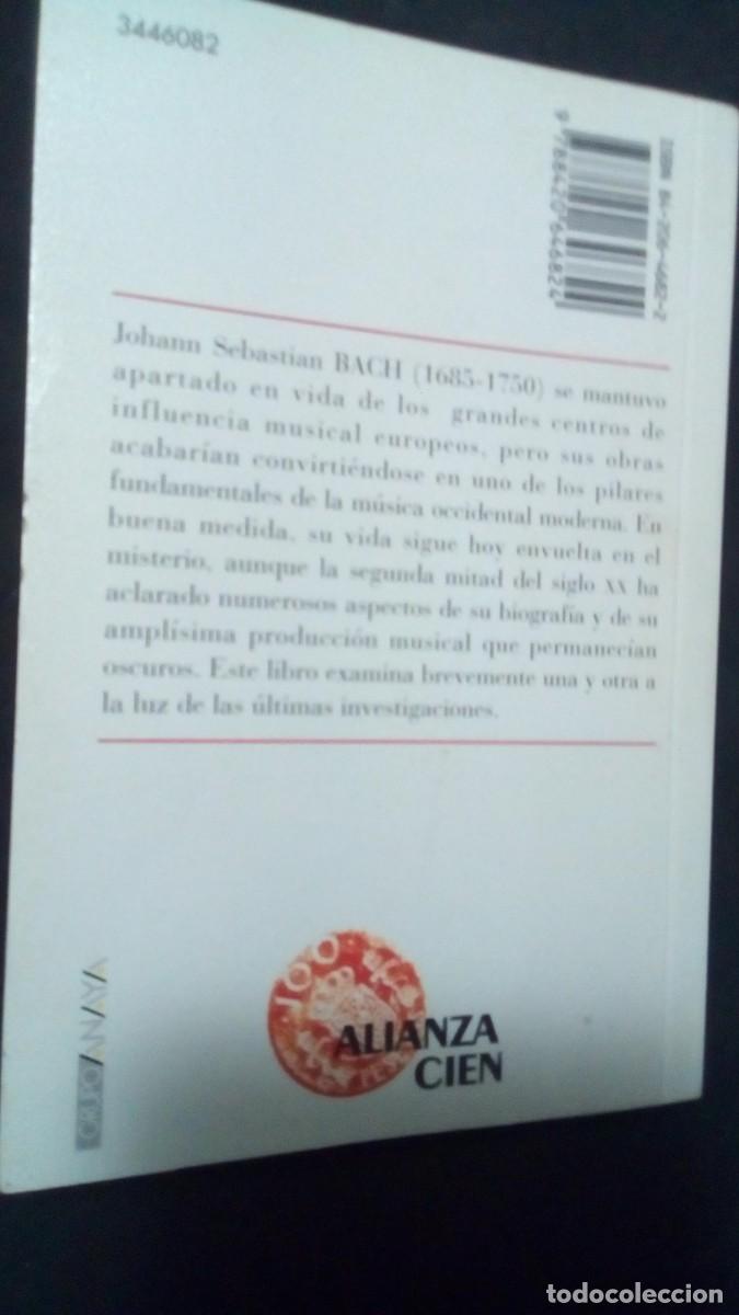 Libros: BACH-LUIS CARLOS GAGO-ALIANZA EDITORIAL - Foto 2