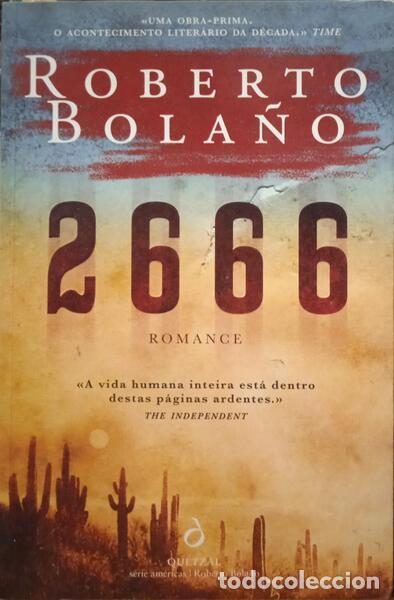 Libros: BOLA&Ntilde;O. (Roberto) - 2666 - DOIS MIL SEISCENTO E SESSENTA E SEIS. [ROMANCE]