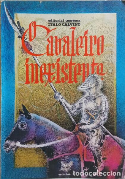 Libros: CALVINO. (Italo) - O CAVALEIRO INEXISTENTE.