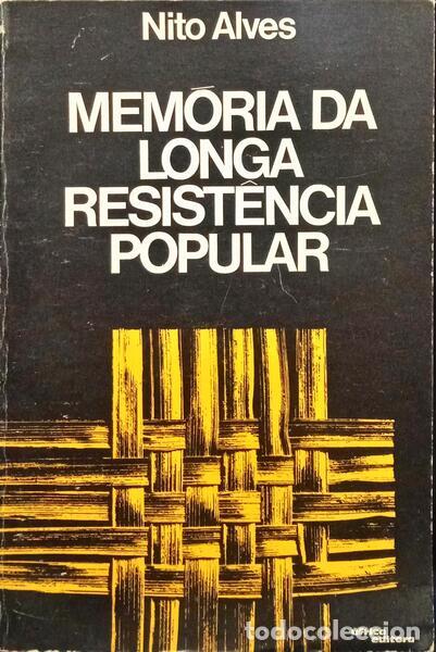 B&uuml;cher: ALVES. (Nito) - MEM&Oacute;RIA DA LONGA RESIST&Ecirc;NCIA POPULAR.