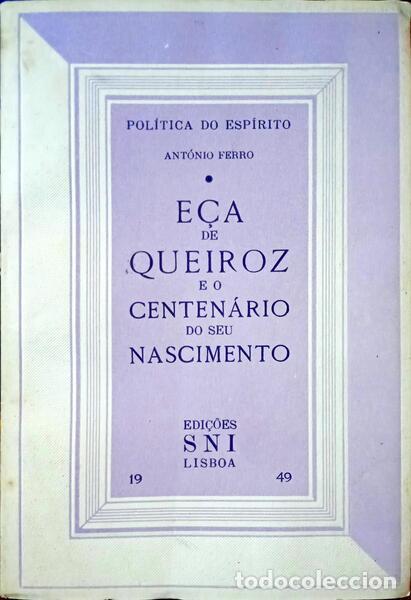 books: FERRO. (Ant&oacute;nio) - E&Ccedil;A DE QUEIROZ E O CENTEN&Aacute;RIO DO SEU NASCIMENTO.