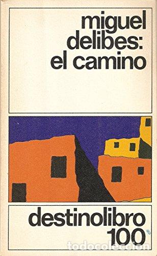Libros: El Camino (Coleccion Destinolibro)