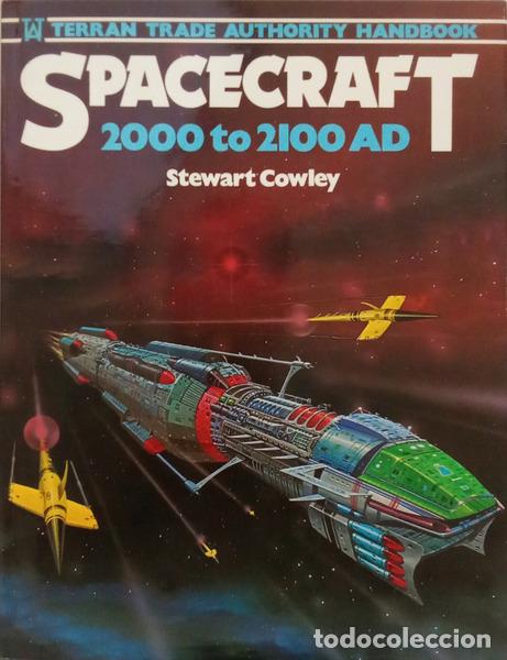 Libros: COWLEY. (Stewart) - SPACECRAFT: 2000 TO 2100 AD.