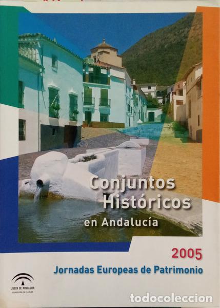 Libros: LAS HERAS. (Carlos S&aacute;nchez de) e outros. - CONJUNTOS HIST&Oacute;RICOS EN ANDALUC&Iacute;A.
