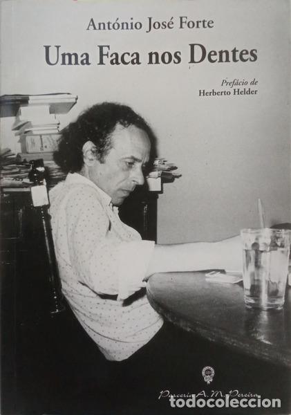 B&uuml;cher: FORTE. (Ant&oacute;nio Jos&eacute;) - UMA FACA NOS DENTES.