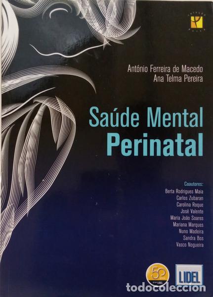 Libros: FERREIRA DE MACEDO. (Ant&oacute;nio) e Ana Telma Pereira. - SA&Uacute;DE MENTAL PERINTAL.