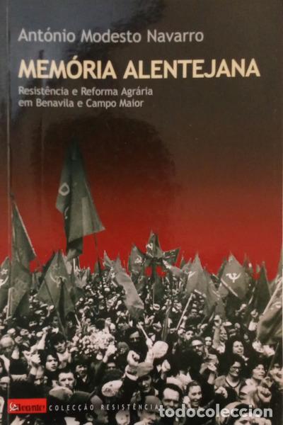 Libros: MODESTO NAVARRO. (Ant&oacute;nio) - MEM&Oacute;RIA ALENTEJANA.