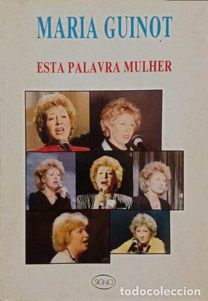 Libros: GUINOT. (Maria) - ESTA PALAVRA MULHER.