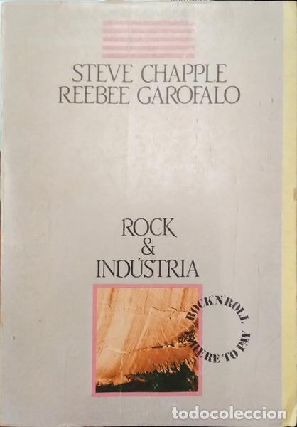 Libros: CHAPPLE. (Steve) e Reebee Garofalo. - ROCK & IND&Uacute;STRIA.