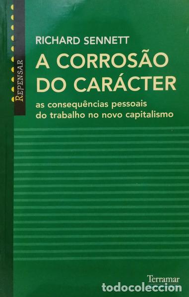 Libros: SENNETT. (Richard) - A CORROS&Atilde;O DO CAR&Aacute;CTER. - Foto 1