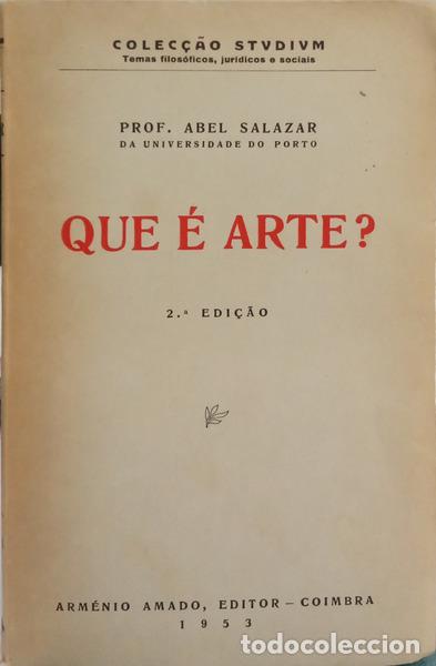 Livros em segunda m&atilde;o: SALAZAR. (Abel) - QUE &Eacute; ARTE? [2.&ordf; EDI&Ccedil;&Atilde;O]