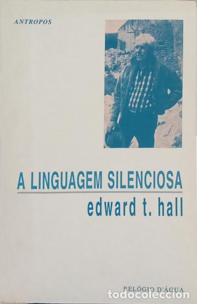 Libros: HALL. (Edward Twitchell) - A LINGUAGEM SILENCIOSA. - Foto 1