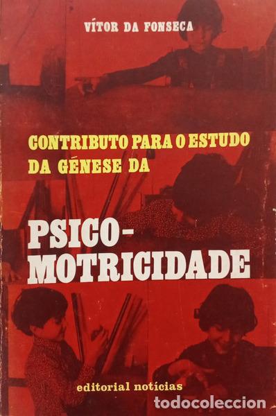 Libri di seconda mano: FONSECA. (V&iacute;tor da) - CONTRIBUTO PARA O ESTUDO DA G&Eacute;NESE DA PSICOMOTRICIDADE.