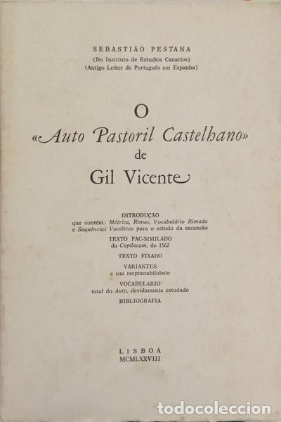 Livros em segunda m&atilde;o: PESTANA. (Sebasti&atilde;o) - O &laquo;AUTO PASTORIL CASTELHANO&raquo; DE GIL VICENTE.