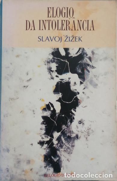 Libros: ZIZEK. (Slavoj) - ELOGIO DA INTOLER&Acirc;NCIA. - Foto 1