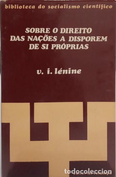 Libri di seconda mano: LENINE. (Vladimir Ilyich Ulyanov) - SOBRE O DIREITO DAS NA&Ccedil;&Otilde;ES A DISPOREM DE SI PR&Oacute;PRIAS.
