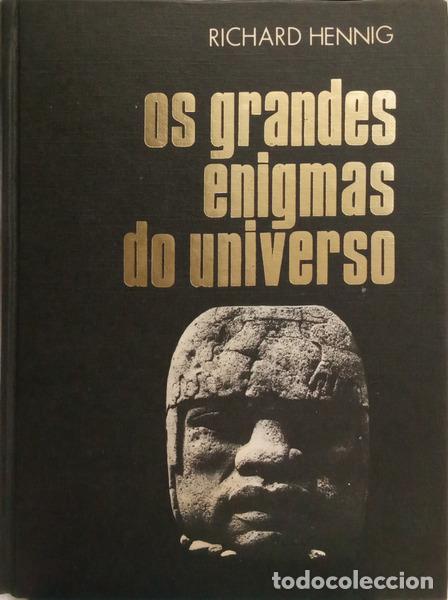 B&uuml;cher: HENNIG. (Richard) - OS GRANDES ENIGMAS DO UNIVERSO.