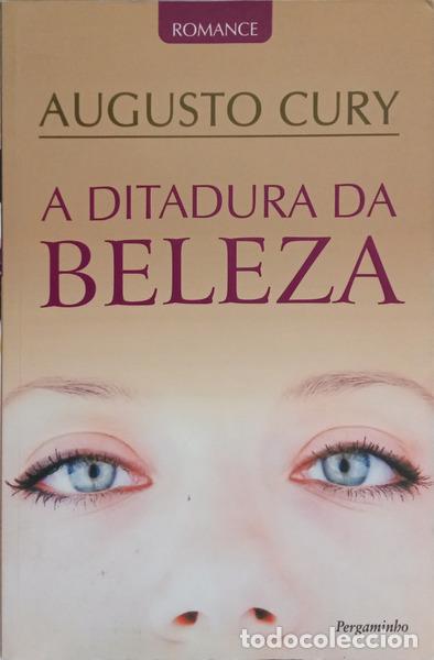 Libros: CURY. (Augusto) - A DITADURA DA BELEZA. - Foto 1